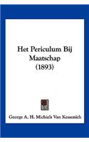 Het Periculum Bij Maatschap (1893)