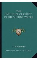 The Influence of Christ in the Ancient World