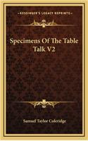 Specimens of the Table Talk V2