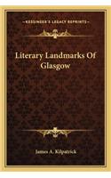 Literary Landmarks Of Glasgow