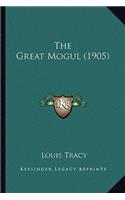 Great Mogul (1905) the Great Mogul (1905)