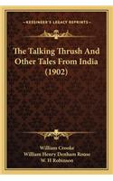Talking Thrush and Other Tales from India (1902)