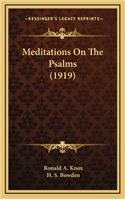 Meditations On The Psalms (1919): (English)