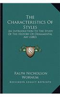 The Characteristics Of Styles: An Introduction To The Study Of The History Of Ornamental Art (1882)(English)