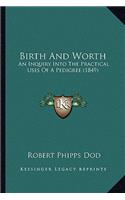Birth And Worth