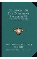 Solutions Of The Cambridge Problems V1