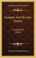 Euripides And The Attic Orators