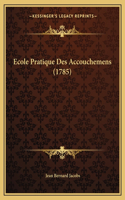 Ecole Pratique Des Accouchemens (1785)