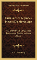 Essai Sur Les Legendes Pieuses Du Moyen Age