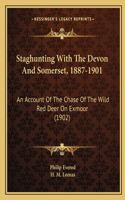 Staghunting With The Devon And Somerset, 1887-1901