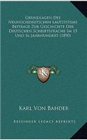 Grundlagen Des Neuhochdeutschen Lautsystems Beitrage Zur Geschichte Der Deutschen Schriftsprache Im 15 Und 16 Jahrhundert (1890)