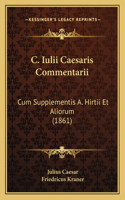 C. Iulii Caesaris Commentarii