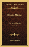 I Codici Miniati