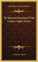 Spiritual Meaning Of The Arabian Nights Stories