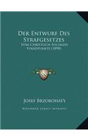 Der Entwurf Des Strafgesetzes