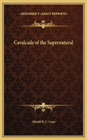 Cavalcade of the Supernatural