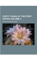 Forty Years at the Post-Office Volume 2: (English)