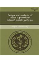 Design and Analysis of Noise Suppression Exhaust Nozzle Systems