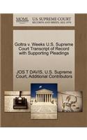 Goltra V. Weeks U.S. Supreme Court Transcript of Record with Supporting Pleadings