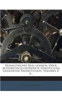 Homiletisches Real-lexikon, Oder, Alphabetisch-geordnete Darstellung Geeigneter Predigtstoffe, Volumes 3-4...