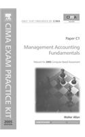 Management Accounting Fundamentals: Cima Exam Practice Kit