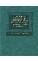 L'Evolution Economique Du Dixneuvieme Siecle: Theorie Du Progres: Theorie Du Progres