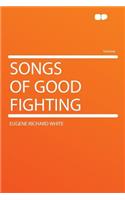 Songs of Good Fighting