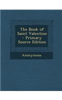 The Book of Saint Valentine