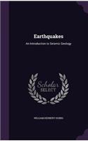 Earthquakes: An Introduction to Seismic Geology