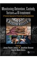Monitoring Detention, Custody, Torture and Ill-treatment