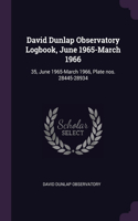 David Dunlap Observatory Logbook, June 1965-March 1966