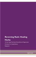 Reversing Rash: Healing Herbs the Raw Ve