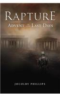 Rapture Advent of the Last Days
