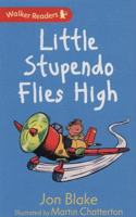 Walker Readers: Little Stupendo Flies High