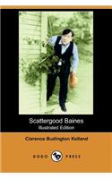 Scattergood Baines (Illustrated Edition) (Dodo Press)