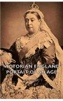 Victorian England - Portait of an Age