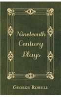 Nineteenth Century Plays