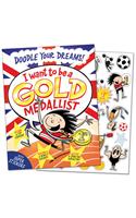 I Want To Be a Gold Medallist: (Doodle Your Dreams)
