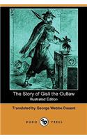Story of Gisli the Outlaw (Illustrated Edition) (Dodo Press)