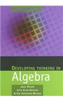 Developing Thinking in Algebra