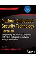 Platform Embedded Security Technology Revealed: Safeguarding the Future of Computing with Intel Embedded Security and Management Engine