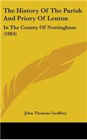 The History Of The Parish And Priory Of Lenton