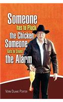 Pluck the Chicken Sound the Alarm