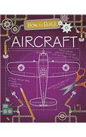 How to Build... Aircraft