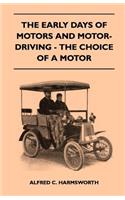 Early Days Of Motors And Motor-Driving - The Choice Of A Motor