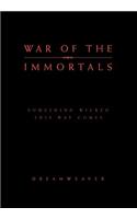 War of the Immortals