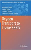 Oxygen Transport to Tissue XXXIV