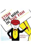 Stan The Man In The Fan