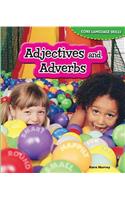 Adjectives and Adverbs