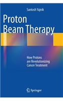 Proton Beam Therapy